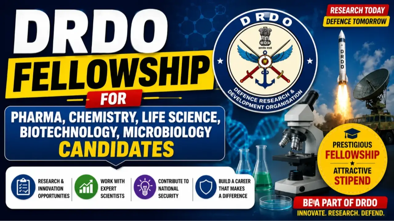 DRDO Fellowship for Pharma, Chemistry, Life Science, Biotechnology, Microbiology candidates banner - Madhya Pradesh Jobs